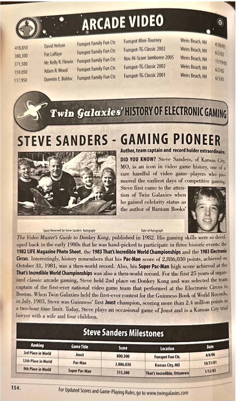 Page 154 of Twin Galaxies' 2007 Arcade Volume record book, a sidebar titled 'Steve Sanders - Gaming Pioneer' with a family photo, a teenage portrait of Steve, and a table of his Joust, Pac-Man and Super Pac-Man scores